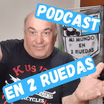 episode PODCAST EN 2 RUEDAS - SALTOS DEL MOCONA artwork