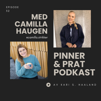 episode # 32 Pinner & Prat med Camilla Haugen artwork