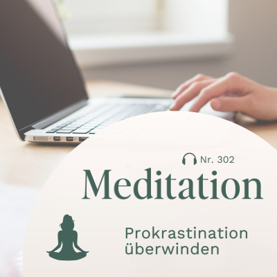 episode Meditation // Prokrastination überwinden artwork