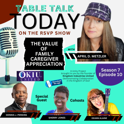 episode The Value of Family Caregiver Appreciation - Table Talk Today with April Metzler artwork