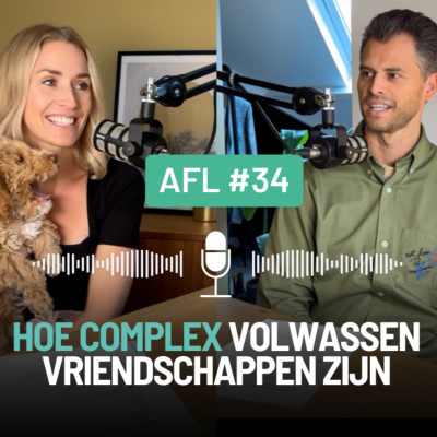 episode #34 Niemand heeft het over hoe complex volwassen vriendschappen zijn artwork