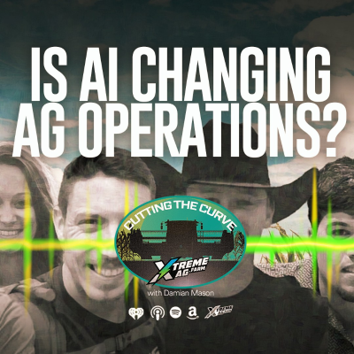 episode Farming Podcast | How Is AI Changing Ag Operations? | XtremeAg artwork