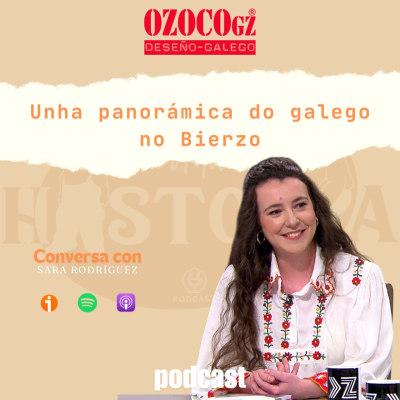 episode Unha panorámica do galego no Bierzo con Sara Rodríguez artwork
