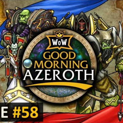 episode Good Morning Azeroth #58: TBC discussion artwork