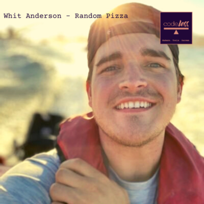 episode S1: E19 - "It's all about Serendipity As A Service" - Whit Anderson (Random Pizza) artwork