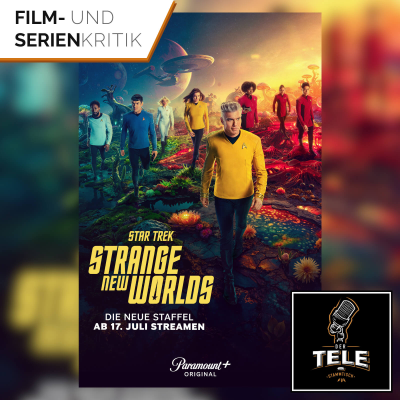 episode Star Trek: Strange New Worlds – Staffel 3 (Paramount+) | Ersteindruck | Liebe im Weltraum artwork