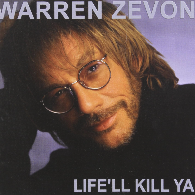 episode Behind the Making of Warren Zevon's "Life'll Kill Ya" and "My Ride's Here" with Jorge Calderón & Noah Scot Snyder artwork