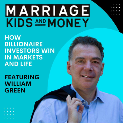 episode How Billionaire Investors Win in Markets and Life | William Green artwork