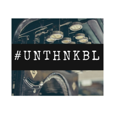 episode Introducing #UNTHNKBL artwork