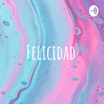 Felicidad