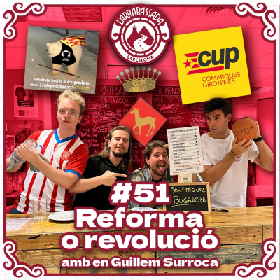 episode L'Arrabassada #51 - Reforma o revolució (amb en Guillem Surroca, alcalde de Cervià de Ter) artwork