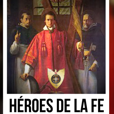 episode SAN VICENTE, DIÁCONO Y MÁRTIR (Héroes De La Fe) - Padre Bernardo Moncada artwork