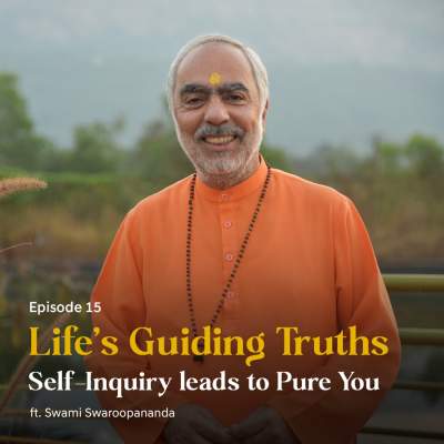 episode Self-Inquiry leads to Pure You | Life’s Guiding Truths | Episode 15 artwork