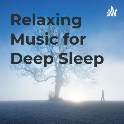 Relaxing Music for Deep Sleep