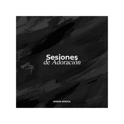 MiSion Música - Sesiones de Adoración