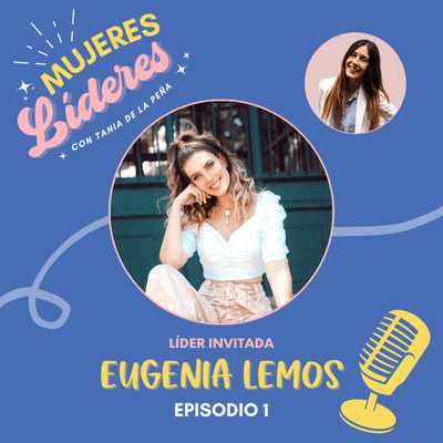 episode Ep. 1 - Eugenia Lemos artwork