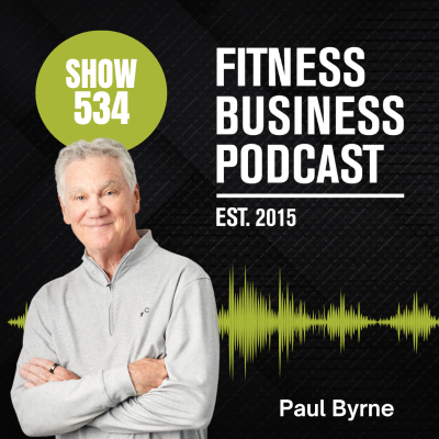 episode Navigating the Strength Training Boom, Enhancing Customer Service, and Innovative Marketing Strategies: Episode 534 artwork