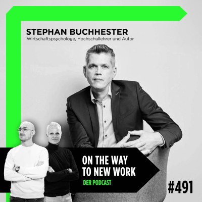 episode #491 Stephan Buchhester | Wirtschaftspsychologe, Hochschullehrer und Autor artwork