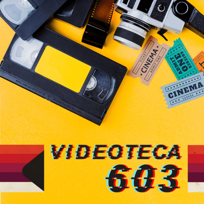 Videoteca 603