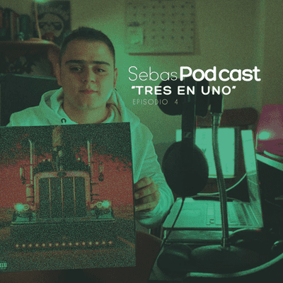 episode TRES EN UNO - EPISODIO 4 artwork