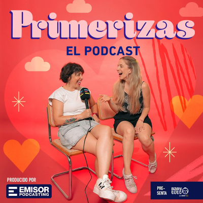 Primerizas el podcast