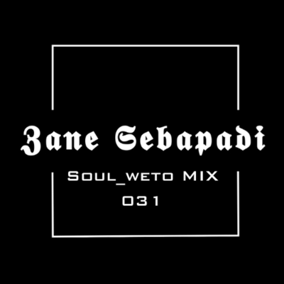 episode SOUL_weto Mix 031 by 𝖅𝖆𝖓𝖊 𝕾𝖊𝖇𝖆𝖕𝖆𝖉𝖎 artwork