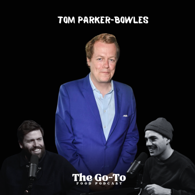 episode S3 Ep7: Tom Parker-Bowles - Undercover Chefs, Royal Family Foodie Secrets & Working For The 'Horrible' Mohamed Al-Fayed! artwork