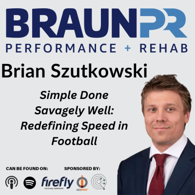 episode Brian Szutkowski: Simple Done Savagely Well: Redefining Speed in Football artwork