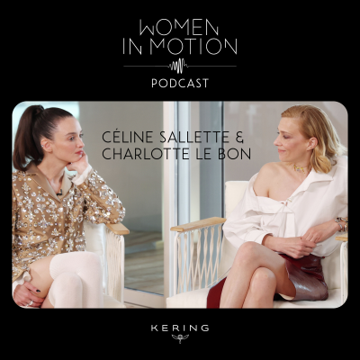 episode Céline Salette & Charlotte Le Bon - « J’ai envie de connaitre le point de vue des femmes » artwork