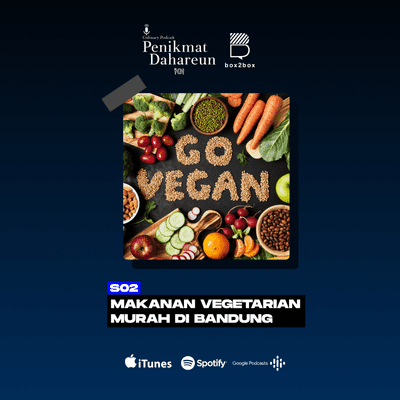 episode S02 - Makanan Vegetarian murah di Bandung artwork