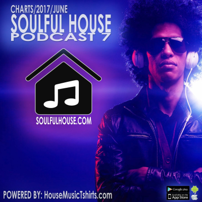 episode Soulful House Charts June 2017 - SoulfulHouse.com artwork