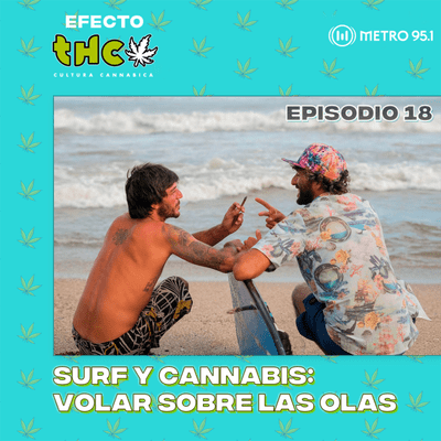 episode Surf y Cannabis: Volar sobre las olas artwork