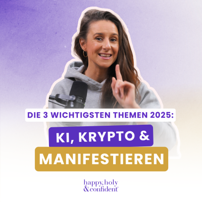 episode Die 3 wichtigsten Themen 2025: Was du über KI, Krypto und Manifestieren wissen musst artwork