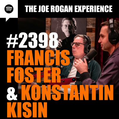 episode #2398 - Francis Foster & Konstantin Kisin artwork