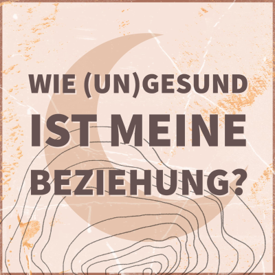 episode #9 - Wie (un)gesund ist meine Beziehung wirklich? artwork