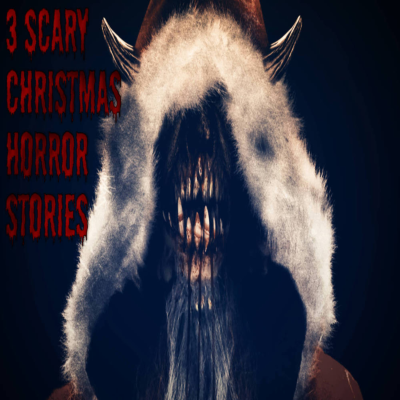 episode 3 Scary Christmas Stories | Happy Holidays! artwork