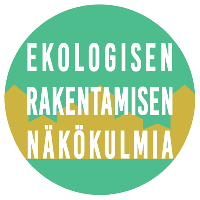 Ekologisen rakentamisen näkökulmia