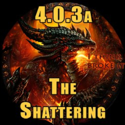 episode Rendal's Thoughts #2- World of Warcraft, The Shattering artwork