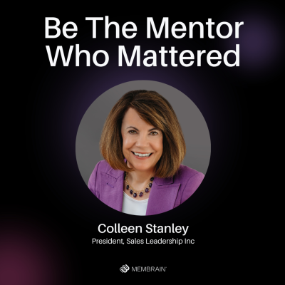 episode Be The Mentor Who Mattered with Colleen Stanley artwork