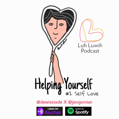 episode Helping Yourself #3 Self Love artwork