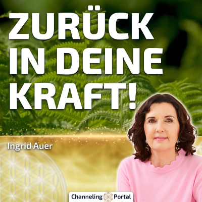 episode #422 Spirituelle Verbindung ermöglicht Heilung – Komme zurück in Deine Kraft! – Ingrid Auer artwork