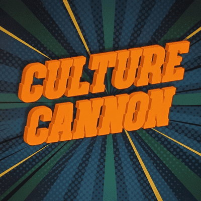 Culture Cannon