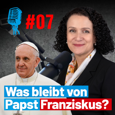 episode Der Papst war ein Gegner des Wokeismus - Nicole Höchst - Folge#07 artwork