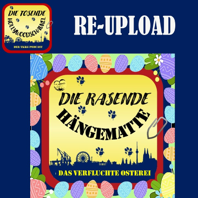 episode [Re-Upload] TKKG - Das verfluchte Osterei (inkl. Trailerbesprechung) artwork