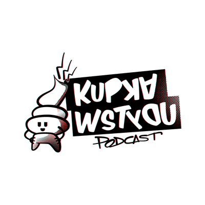 Kupka Wstydu Podcast
