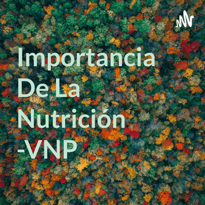 Importancia De La Nutrición -VNP