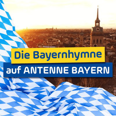 episode Die Bayernhymne auf ANTENNE BAYERN artwork