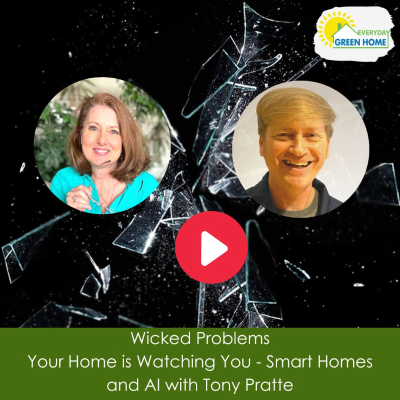 episode Your Home is Watching You - Smart Homes and AI with Tony Pratte artwork