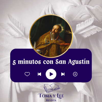 episode 5 minutos con San Agustín, La paciencia XX, 17 (21-1-25) artwork