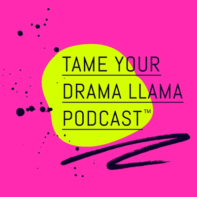Tame Your Drama Llama